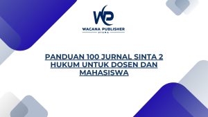 Panduan 150+ Jurnal SINTA 2 Hukum untuk Dosen dan Mahasiswa